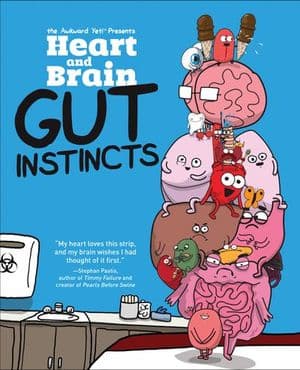 Heart and Brain: Gut Instincts