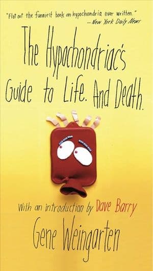 Buy The Hypochondriac's Guide to Life. And Death. at Amazon