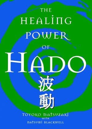 Buy The Healing Power of Hado at Amazon