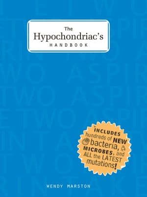 The Hypochondriac's Handbook