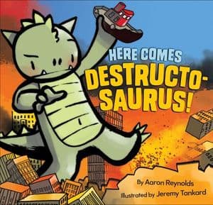 Here Comes Destructosaurus!