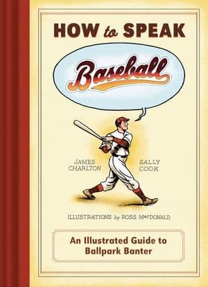 How to Speak Baseball