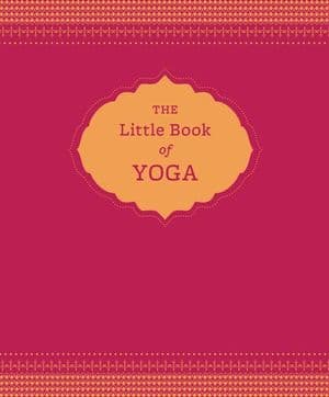 The Little Book of Yoga