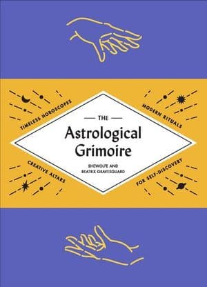 The Astrological Grimoire