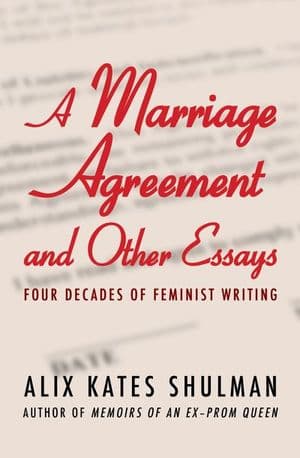 A Marriage Agreement and Other Essays