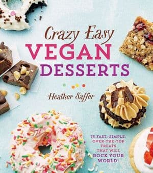 Crazy Easy Vegan Desserts