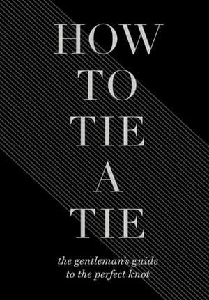 How to Tie a Tie