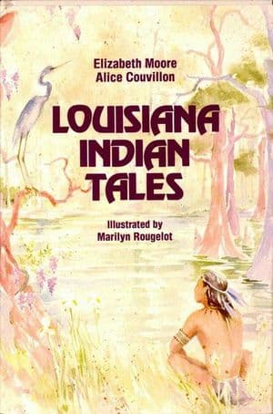 Louisiana Indian Tales