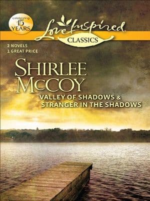 Valley of Shadows & Stranger in the Shadows