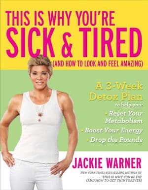 This Is Why You're Sick & Tired (And How to Look and Feel Amazing)