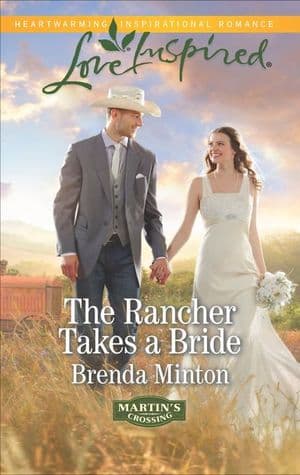 The Rancher Takes a Bride