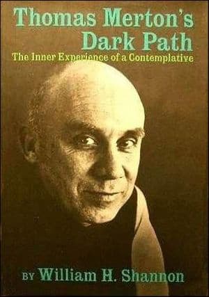 Thomas Merton's Dark Path