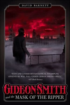 Gideon Smith and the Mask of the Ripper