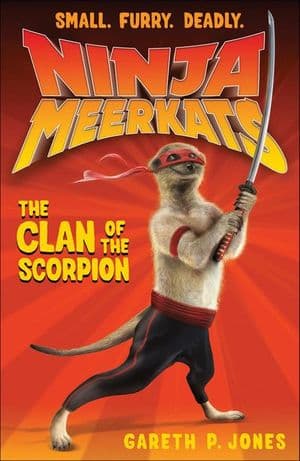 Buy Ninja Meerkats: The Clan of the Scorpion at Amazon