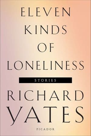 Buy Eleven Kinds of Loneliness at Amazon