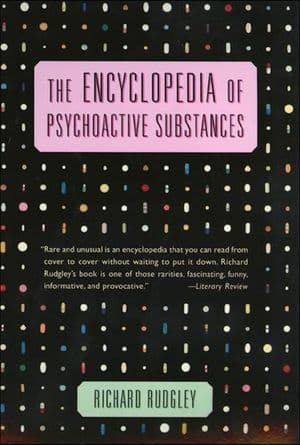 The Encyclopedia of Psychoactive Substances