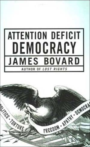 Attention Deficit Democracy