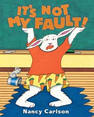 It's Not My Fault!