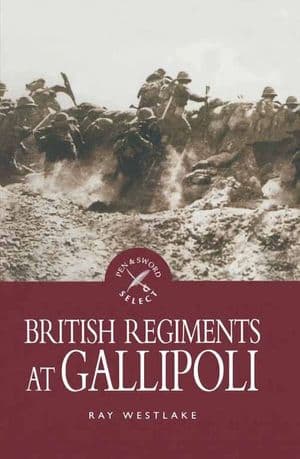 British Regiments at Gallipoli