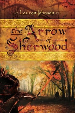 The Arrow of Sherwood