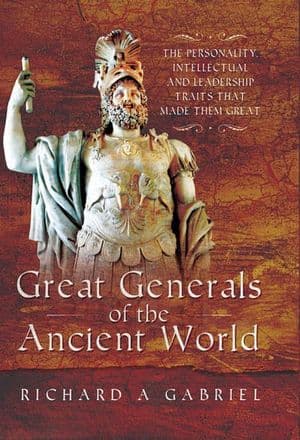 Great Generals of the Ancient World