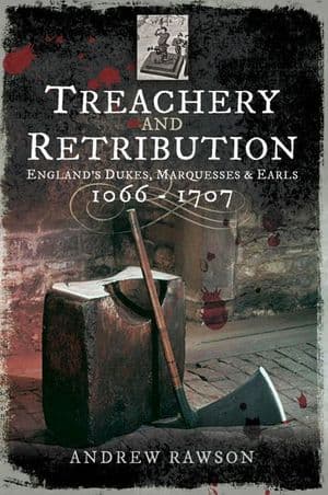 Treachery and Retribution