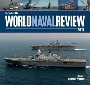 Seaforth World Naval Review 2017