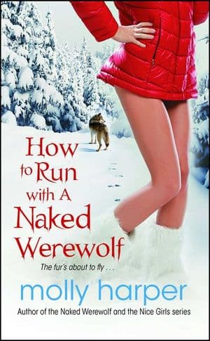 How to Run with a Naked Werewolf