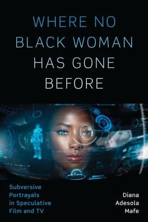 Where No Black Woman Has Gone Before