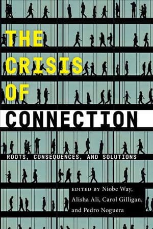 The Crisis of Connection