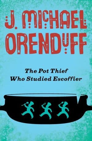 The Pot Thief Who Studied Escoffier