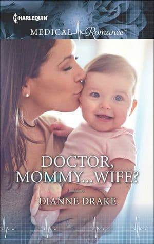 Doctor, Mommy . . . Wife?