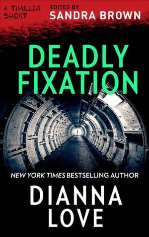 Deadly Fixation