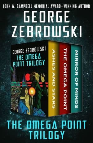 The Omega Point Trilogy