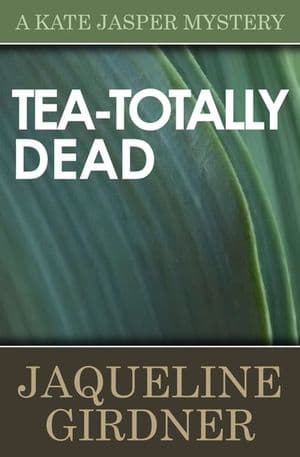 Tea-Totally Dead