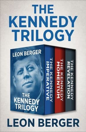 The Kennedy Trilogy