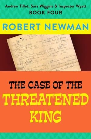 The Case of the Threatened King