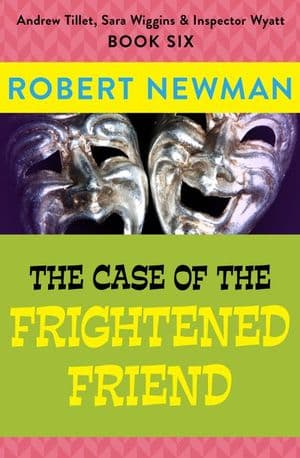 The Case of the Frightened Friend