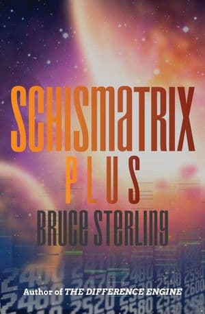 Schismatrix Plus