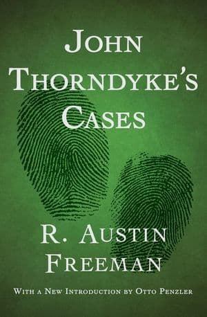 John Thorndyke's Cases