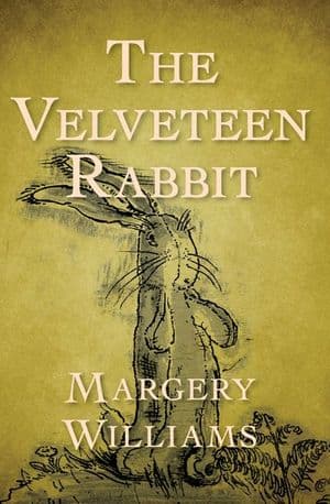 The Velveteen Rabbit