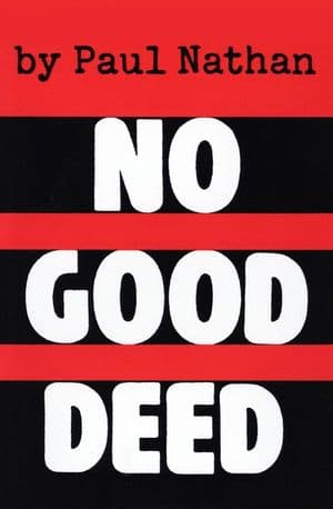 No Good Deed