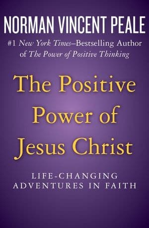 The Positive Power of Jesus Christ