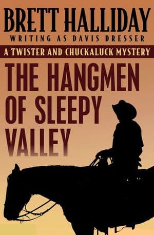 The Hangmen of Sleepy Valley