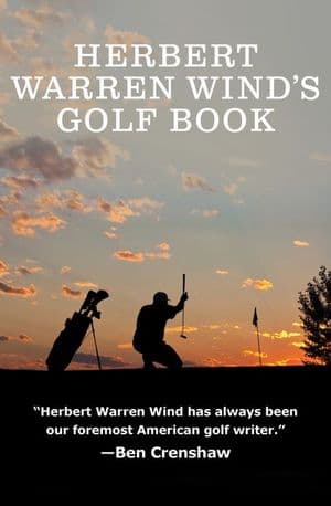 Herbert Warren Wind's Golf Book