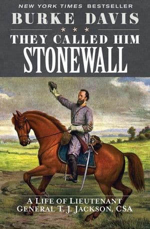 They Called Him Stonewall