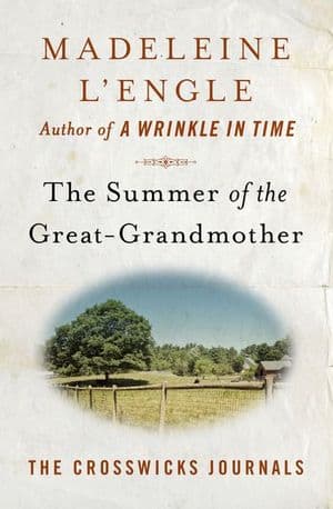 The Summer of the Great-Grandmother