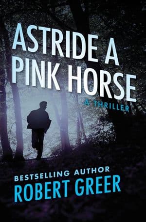 Astride a Pink Horse