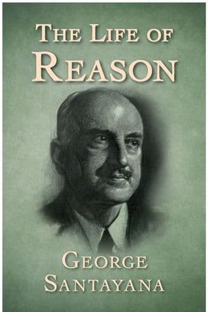 The Life of Reason