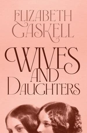 Wives and Daughters